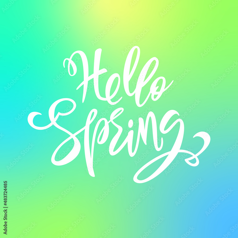 Fototapeta premium Hello Spring. Lettering handwritten on a white background. Colorful illustration.