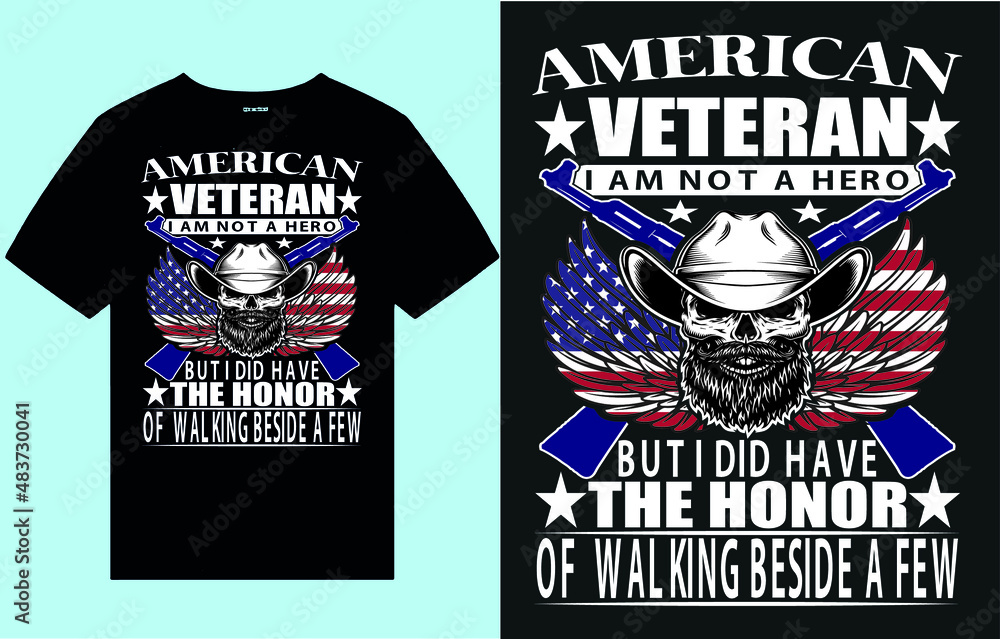 American veteran i am not a hero but i did have the honor of walking beside a few t-shirt design, Flag t-shirt design, American flag, vintage flag, Typography, Grunge flag, patriotic t shirt, American veteran i am not a hero but i did have the honor of walking beside a few t-shirt design, Flag t-shirt design, American flag, vintage flag, Typography, Grunge flag, patriotic t shirt,