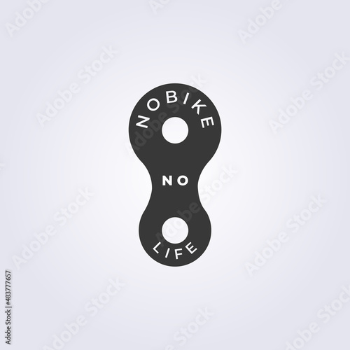 no bike no life quotes or motto for rider and biker and motorbike in a chain icon sticker label logo vector illustration design symbol