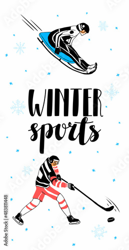 Vector flat layout, postcard template with an image of athletes playing hockey and sledding on the descent. White background with Falling snowflakes. Vertical format. Lettering winter sports.