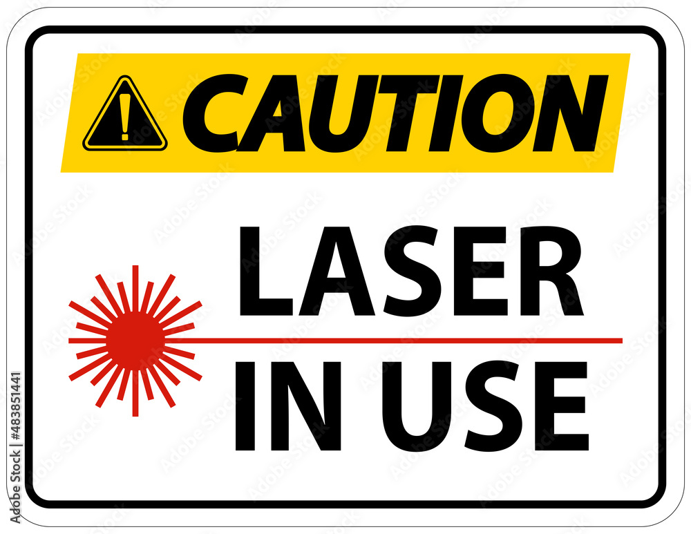 Caution Laser In Use Symbol Sign On White Background