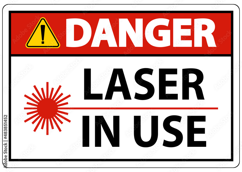 Danger Laser In Use Symbol Sign On White Background