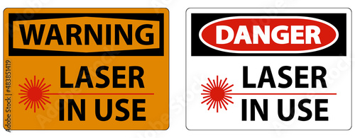 Danger Laser In Use Symbol Sign On White Background