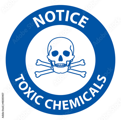 Notice Toxic Chemicals Symbol Sign On White Background