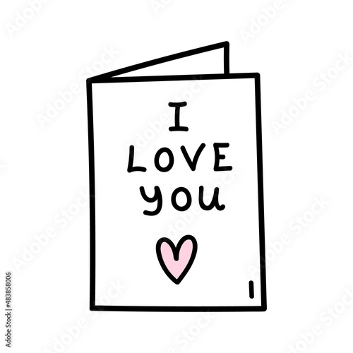 Cute love confession card isolated on white background. I love you.  Vector hand-drawn illustration in doodle style. Perfect for Valentine's Day designs, cards, invitations, decorations.