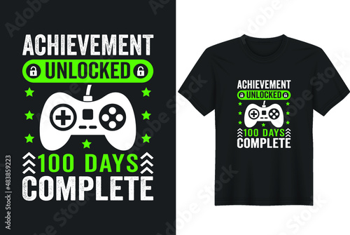 Achievement Unlocked 100 Days Complete T-Shirt Design, Posters, Greeting Cards, Textiles, and Sticker Vector Illustration