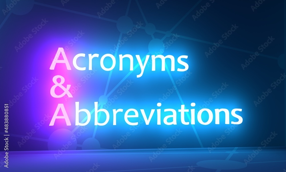 A and A - Acronyms and Abbreviation acronym. Neon shine text. 3D Render