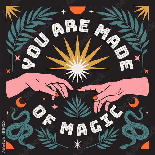 Boho mystical poster with inspirational quote trendy bohemian celestial style. You are made of magic.