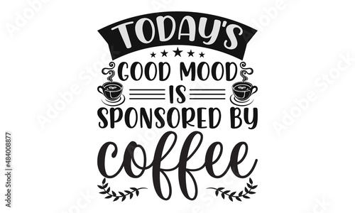 Coffee Drinks SVG T Shirt Design.