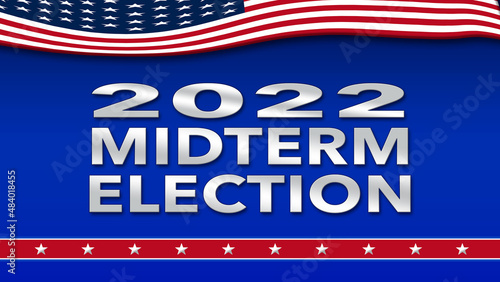 2022 Midterm Election with USA flag and stars - Illustration photo