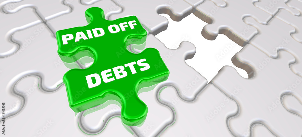 Paid off debts. The inscription on the missing element of the puzzle. Folded white puzzles elements and one green with text PAID OFF DEBTS. 3D illustration Paid off debts. The inscription on the missing element of the puzzle. Folded white puzzles elements and one green with text PAID OFF DEBTS. 3D illustration