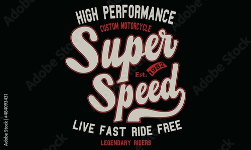 High Performance Super Speed College Vintage varsity vector tee shirt graphics and grunge artwork  