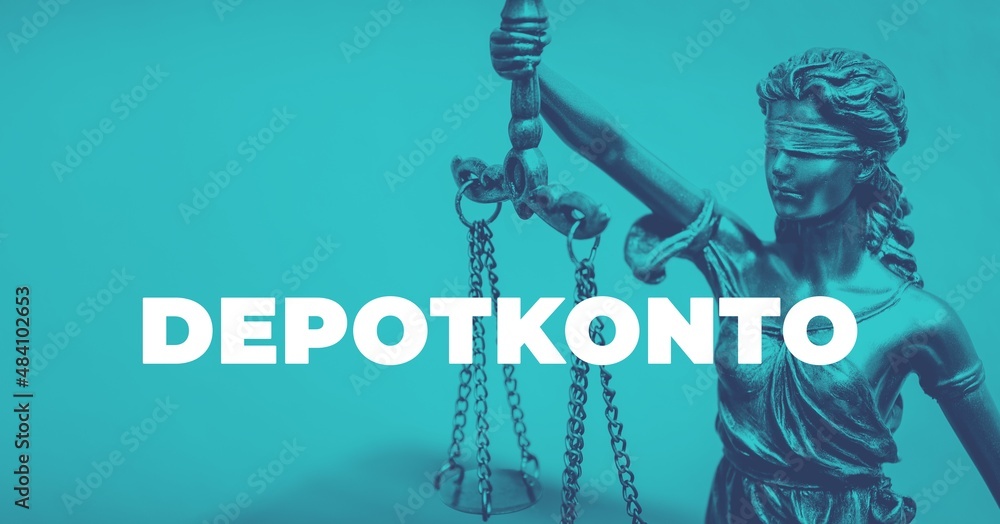 Naklejka premium Depotkonto (Wertpapierdepot). Close-up einer Justitia Statue. Duotone blau mit weißem Text. Symbol Recht und Anwalt.