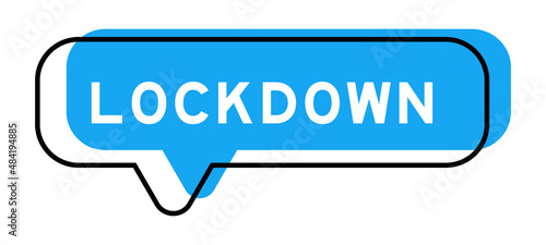 Speech banner and blue shade with word lockdown on white background