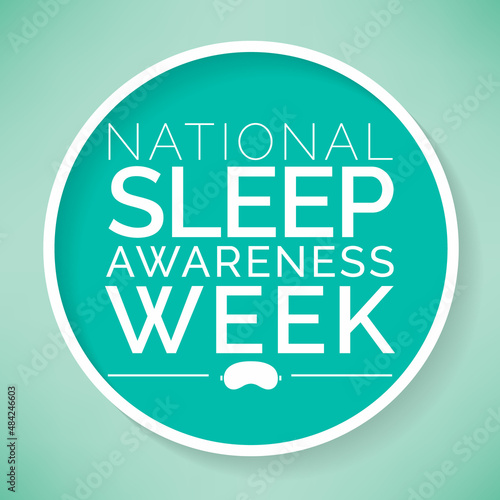 National Sleep awareness week is observed every year in March, intended to be a celebration of sleep and a call to action on important issues related to sleep. Vector illustration