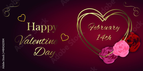 card or banner for a happy valentine's day in gold on a burgundy gradient background with a gold-colored heart where it is written February 14 with pink, red and fuchsia roses