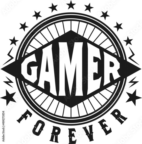 Fully editable Vector EPS 10 Outline of Gamer Forever Gamer T-Shirt Design an image suitable for T-shirts, Mugs, Bags, Poster Cards and much more. The Package is 4500* 5400px