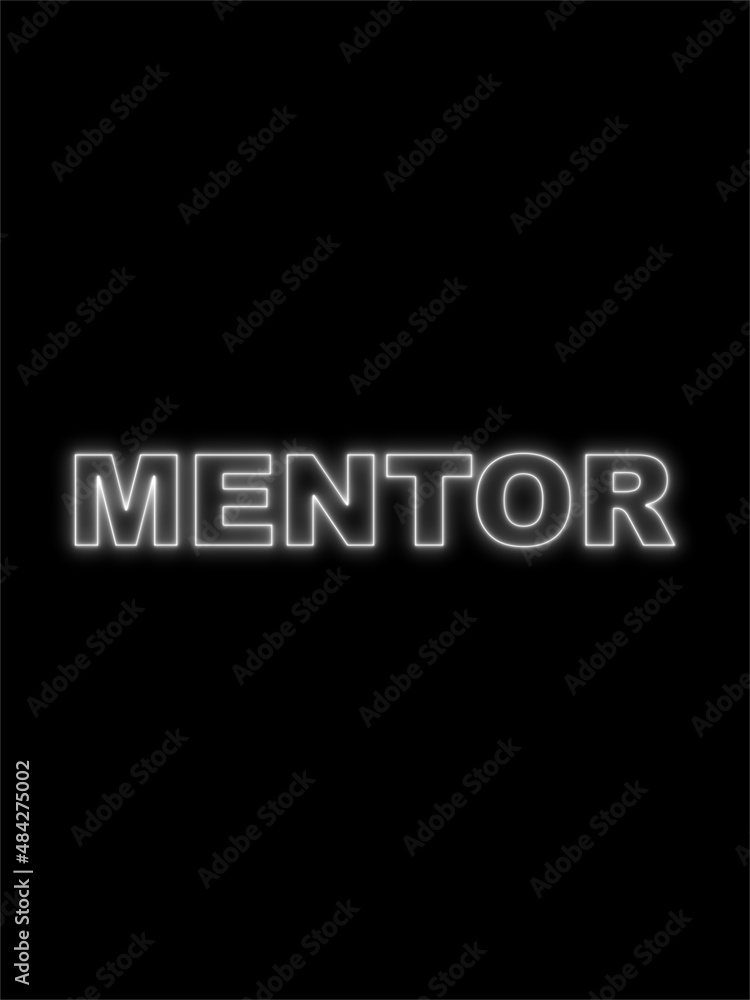Obraz premium Mentor Text Title - Neon Effect Black Background - 3D Illustration
