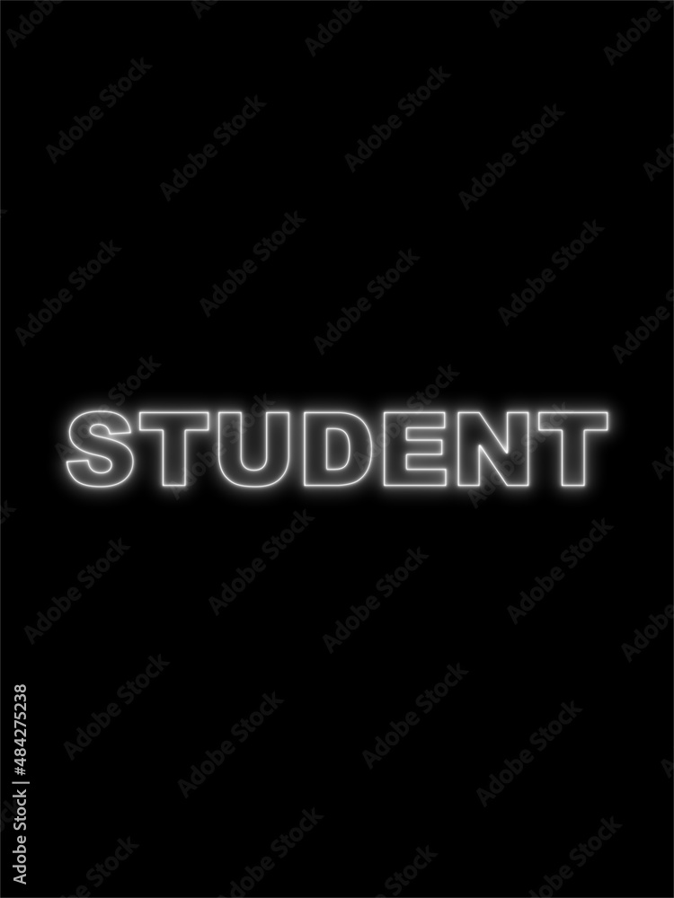 Fototapeta premium Student Text Title - Neon Effect Black Background - 3D Illustration