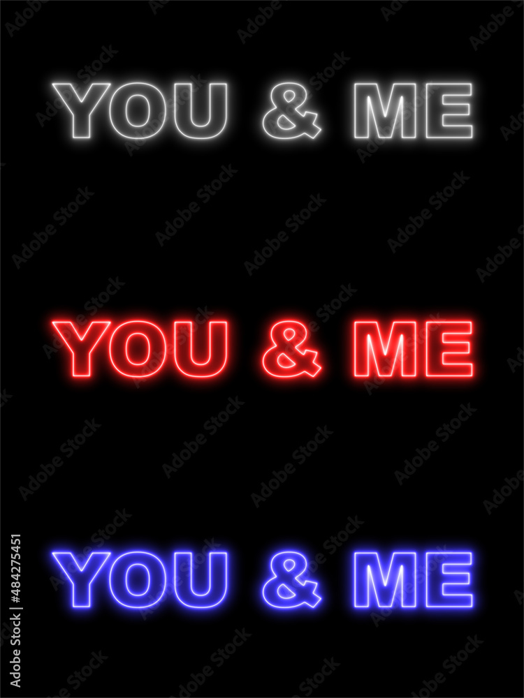 Fototapeta premium You and Me Text Title - Neon Effect Black Background - 3D Illustration