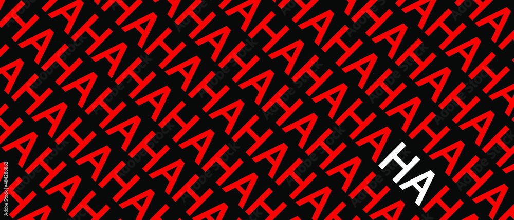 Laugh HA HA background. Abstract black background with red letters. Halloween backdrop. Vector EPS 10