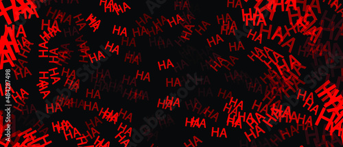 Laugh HA HA background. Abstract black background with red letters. Halloween backdrop. Vector EPS 10 photo