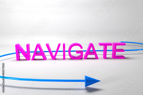 Navigate inscription. 3D illustration.