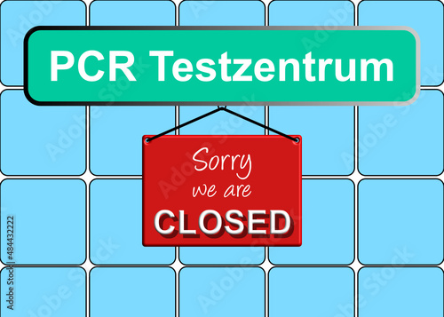 PCR Testzentrum geschlossen