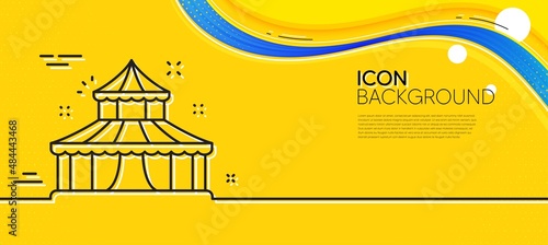 Circus line icon. Abstract yellow background. Amusement park sign. Minimal circus line icon. Wave banner concept. Vector