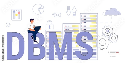 Database administrator DBMS software Data center Computer connection Hosting server Synchronize technology Application or website method to store, retrieve, and run queries Vector illustration Acronym