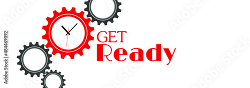Get ready sign on white background 