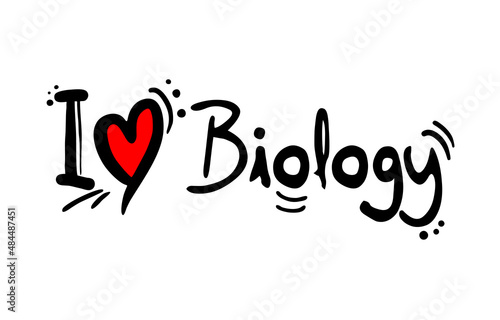 I love Biology message