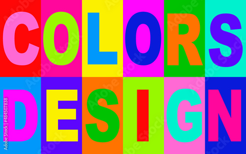 Design background with text and rainbow colors