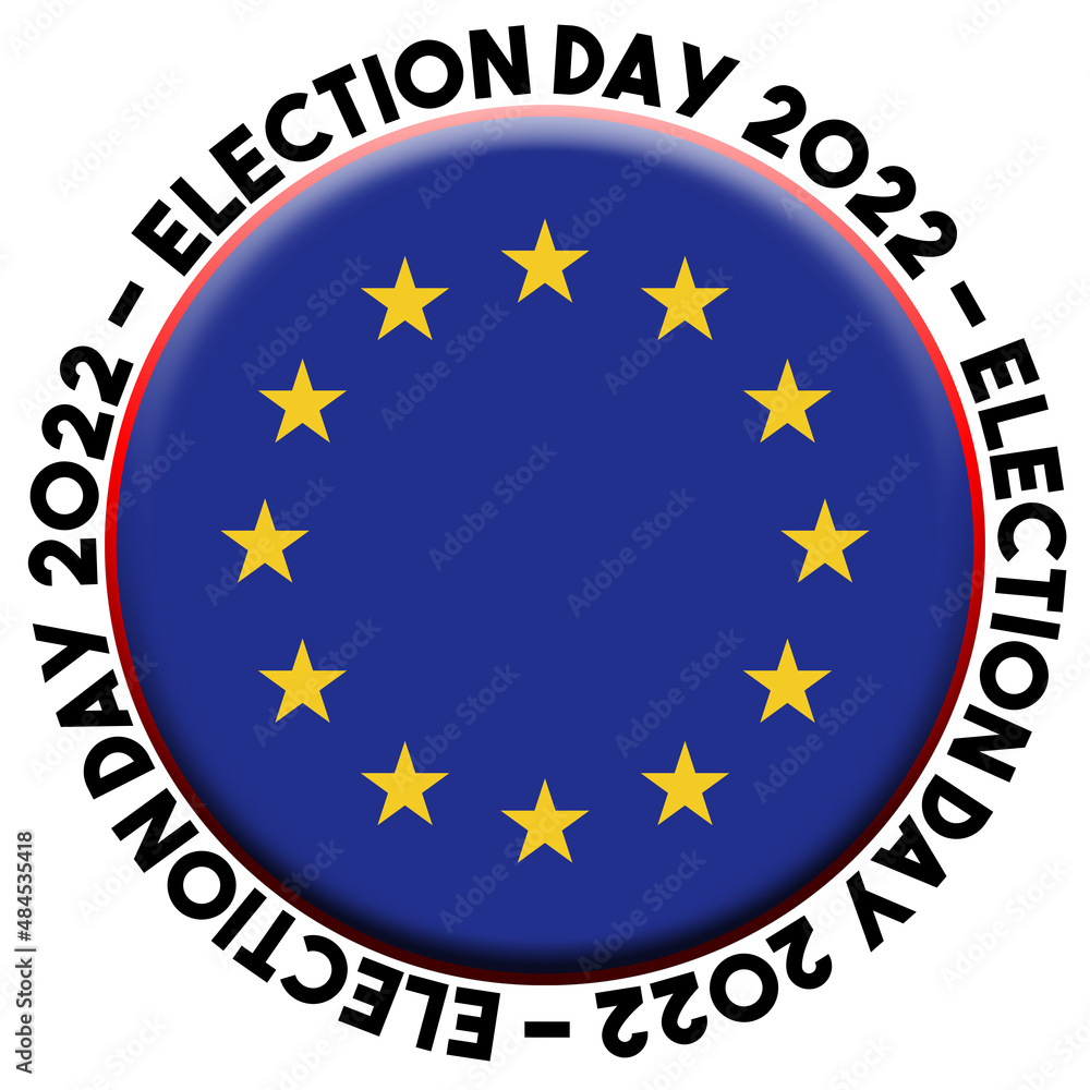 European Union Election Day 2022 Circular Flag Concept - 3D Illustration European Union Election Day 2022 Circular Flag Concept - 3D Illustration