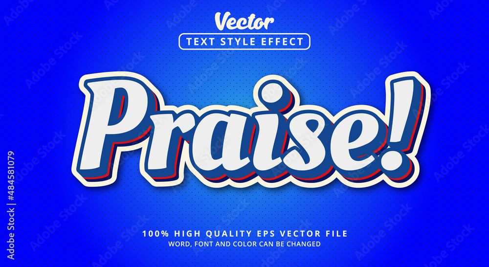 Editable text effect, Praise text with vintage color style and layered style