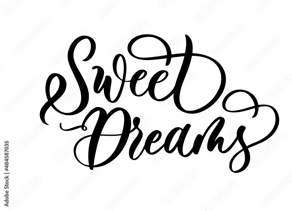 Sweet dreams - elegant calligraphic vector inscription. Unique hand lettering for the design of your jewelry, T shirt, print and other business. Sweet dreams - elegant calligraphic vector inscription. Unique hand lettering for the design of your jewelry, T shirt, print and other business.