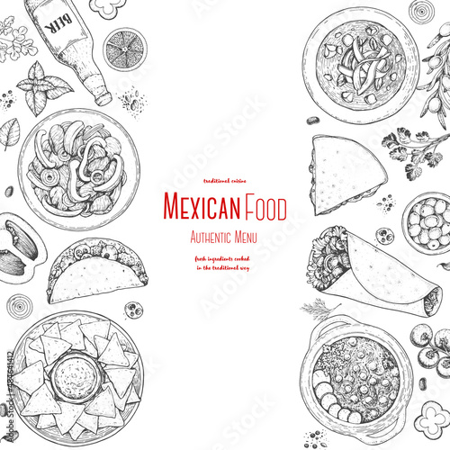 Mexican food top view. A set of classic mexican dishes with tacos, burrito, nachos, fajitas, pozole. Food menu design template. Vintage hand drawn sketch vector illustration. Mexican cuisine.