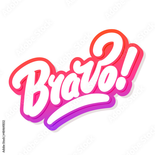 Bravo. Vector handwritten lettering banner.