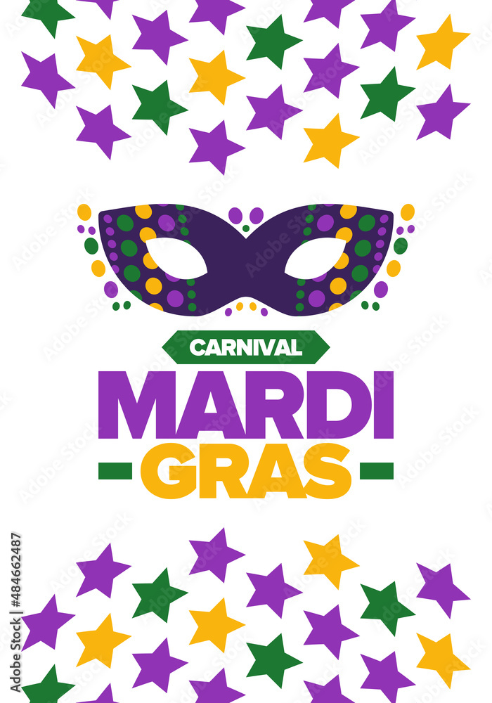 Mardi Gras Carnival in New Orleans. Fat Tuesday. Traditional folk festival with parade and celebration. Annual holiday. Costume masquerade, fun party. Carnival mask. Poster, card, banner. Vector Mardi Gras Carnival in New Orleans. Fat Tuesday. Traditional folk festival with parade and celebration. Annual holiday. Costume masquerade, fun party. Carnival mask. Poster, card, banner. Vector
