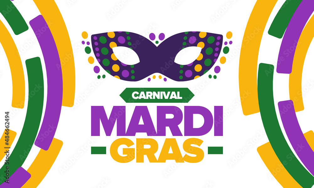 Mardi Gras Carnival in New Orleans. Fat Tuesday. Traditional folk festival with parade and celebration. Annual holiday. Costume masquerade, fun party. Carnival mask. Poster, card, banner. Vector Mardi Gras Carnival in New Orleans. Fat Tuesday. Traditional folk festival with parade and celebration. Annual holiday. Costume masquerade, fun party. Carnival mask. Poster, card, banner. Vector
