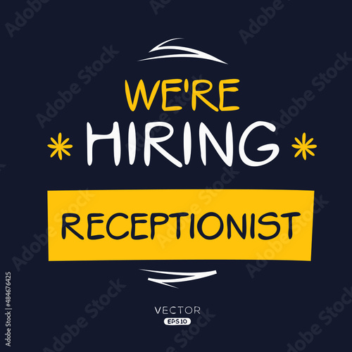 We are hiring Receptionist, vector illustration.