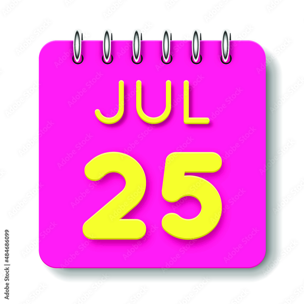 25 day of the month. July. Cute calendar daily icon. Date day week Sunday,  Monday, Tuesday, Wednesday, Thursday, Friday, Saturday. Neon yellow. Pink  Paper. White background. Stock Vector | Adobe Stock