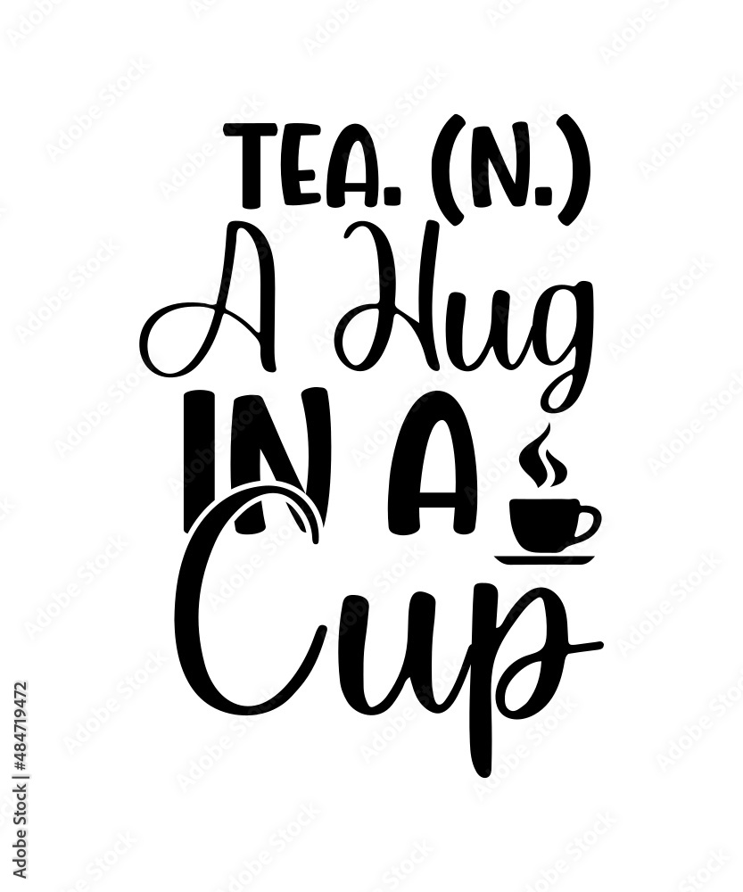 100 Tea Quotes SVG Bundle, tea quotes svg, tea quotes bundle, tea