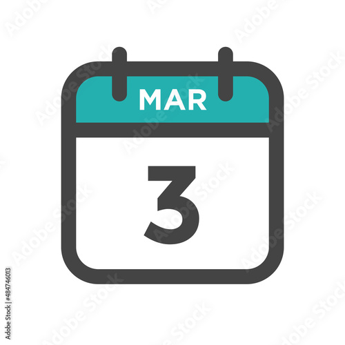 March 3 Calendar Day or Calender Date for Deadlines or Appointment