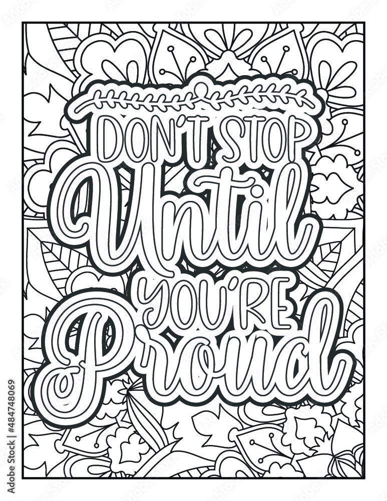 Motivational quotes coloring page. Inspirational quotes coloring page ...