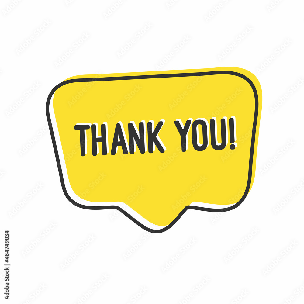 Thank you speech bubble banner. Can be used for business, marketing and advertising. Vector. Isolated on white background Thank you speech bubble banner. Can be used for business, marketing and advertising. Vector. Isolated on white background