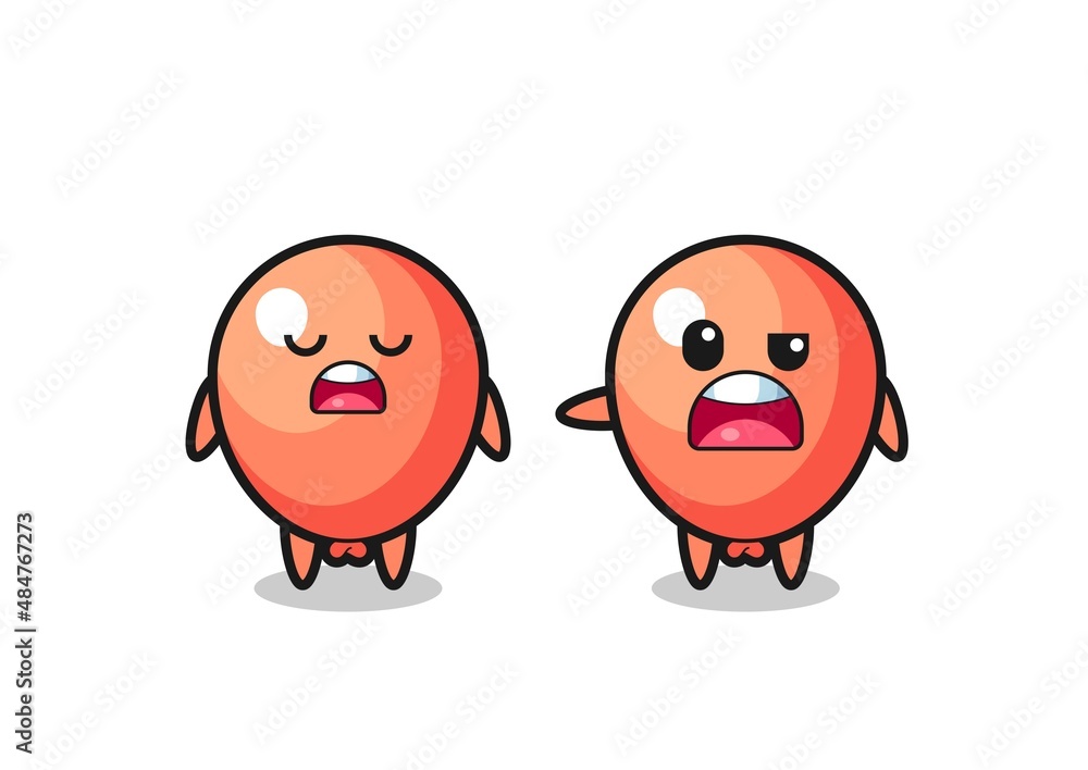 illustration of the argue between two cute balloon characters illustration of the argue between two cute balloon characters