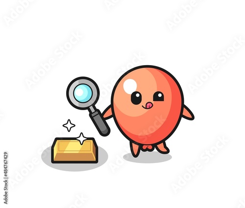balloon character is checking the authenticity of the gold bullion