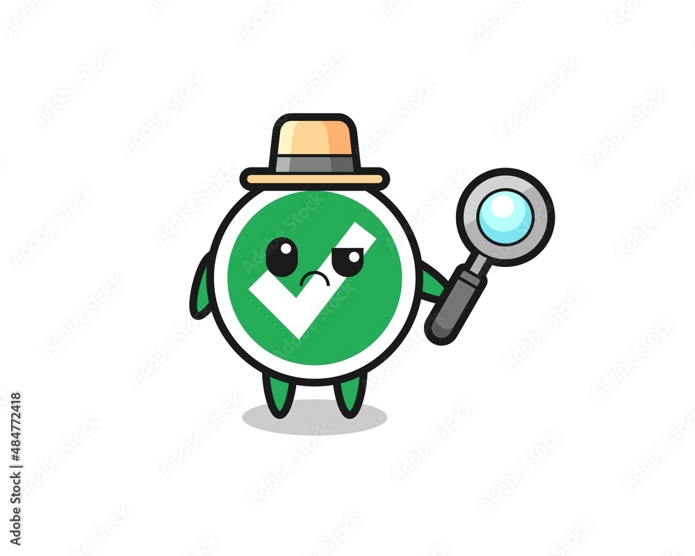 the mascot of cute check mark as a detective
