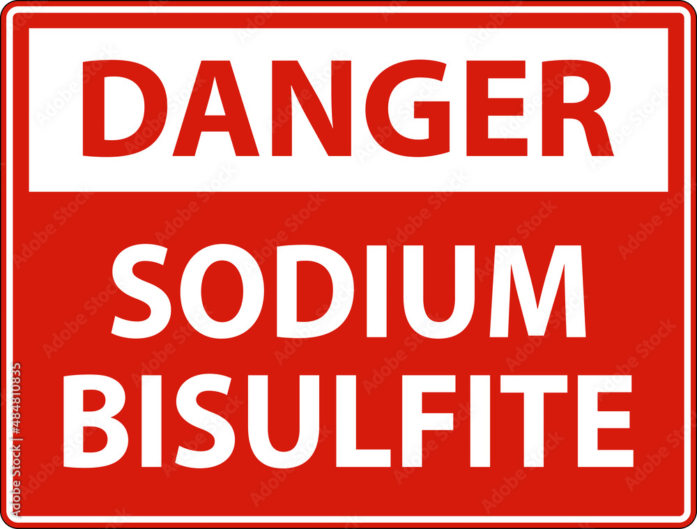 Chemical Danger Sign Sodium Bisulfite Label